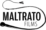 Maltrato Films