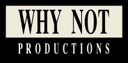 Why Not Productions